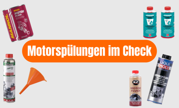 Motorspülungen im Check