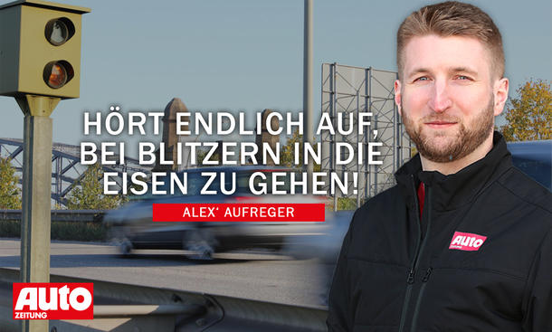 Alex' Aufreger: Bremsen bei Blitzern